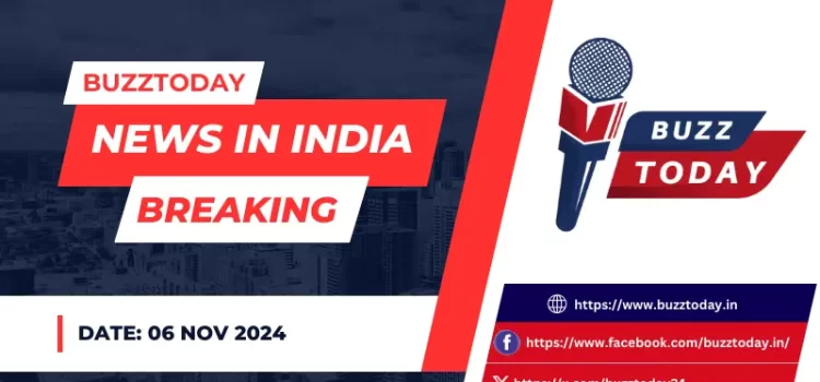 Today Breaking News in India – 06 Nov 2024